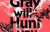 Alecto Gray Will Hunt You Down by Laure Eve
