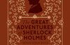 The Great Adventures of Sherlock Holmes by Arthur Conan Doyle (PRE-ORDER)