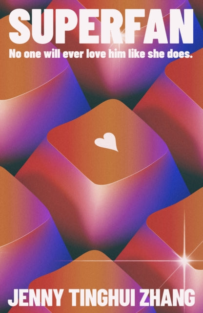 Superfan by Jenny Tinghui Zhang