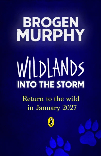 Wildlands: Into the Storm by Brogen Murphy