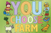 You Choose Farm by Pippa Goodhart