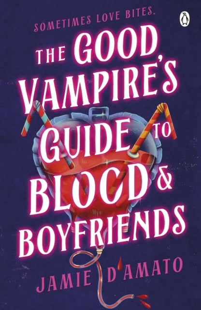 The Good Vampire's Guide To Blood And Boyfriends by Jamie D'Amato