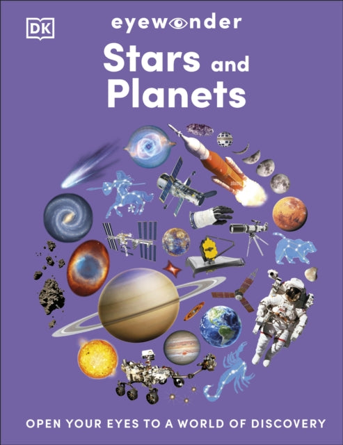 Eyewonder Stars and Planets: Open Your Eyes to a World of Discovery