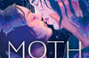 Moth Dark by Kika Hatzopoulou (PRE-ORDER)