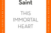 This Immortal Heart by Jennifer Saint