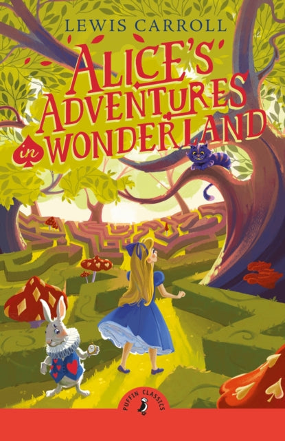 Alice's Adventures in Wonderland by Lewis Carroll