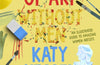 The Story of Art without Men: An illustrated guide to amazing women artists by Katy Hessel