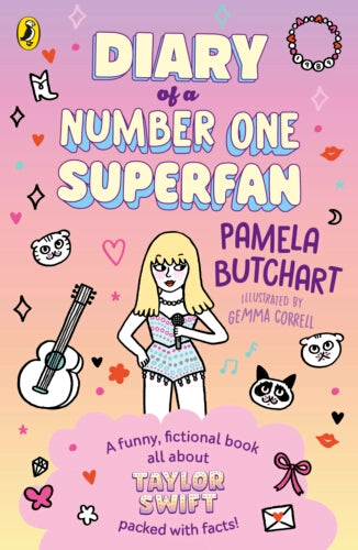 Diary of a Number One Superfan: Taylor Swift by Pamela Butchart
