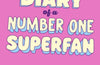 Diary of a Number One Superfan: Taylor Swift by Pamela Butchart