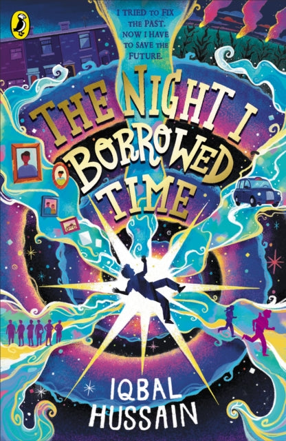 The Night I Borrowed Time by Iqbal Hussain