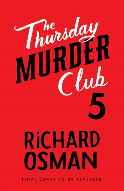 Thursday Murder Club 5 by Richard Osman (PRE-ORDER)