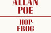 Hop-Frog by Edgar Allan Poe & BOOKMARK