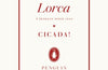 Cicada! by Federico Garcia Lorca