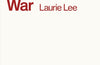 A Moment of War by Laurie Lee