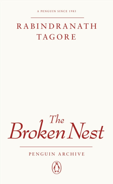 The Broken Nest by Rabindranath Tagore