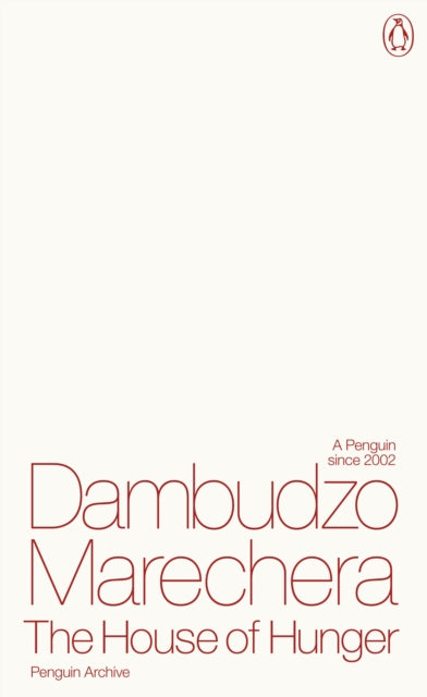 The House of Hunger by Dambudzo Marechera