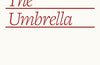 The Umbrella by Tove Ditlevsen & FREE TOTE BAG!