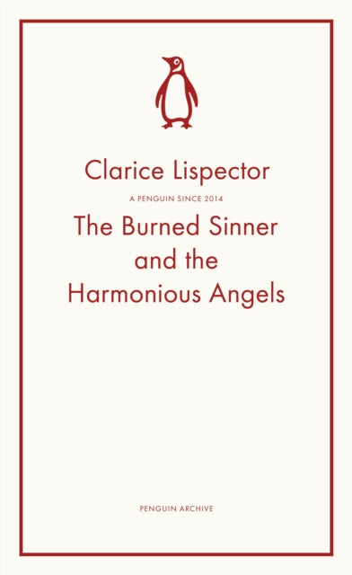 The Burned Sinner and the Harmonious Angels by Clarice Lispector