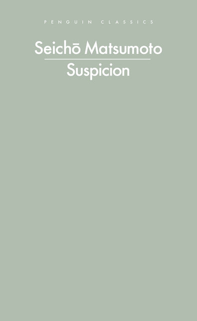 Suspicion by Seicho Matsumoto (PRE-ORDER)