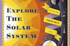 Explore the Solar System: A Fold-Out, Lift-the-Flap Book