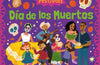 First Festivals: Dia de los Muertos: A Lift-the-Flap Book