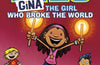 Hilo: Gina The Girl Who Broke the World by Judd Winick