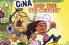 Hilo: Gina and the Big Secret by Judd Winick