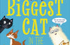 The Biggest Cat in the Book by Ben Lerwill