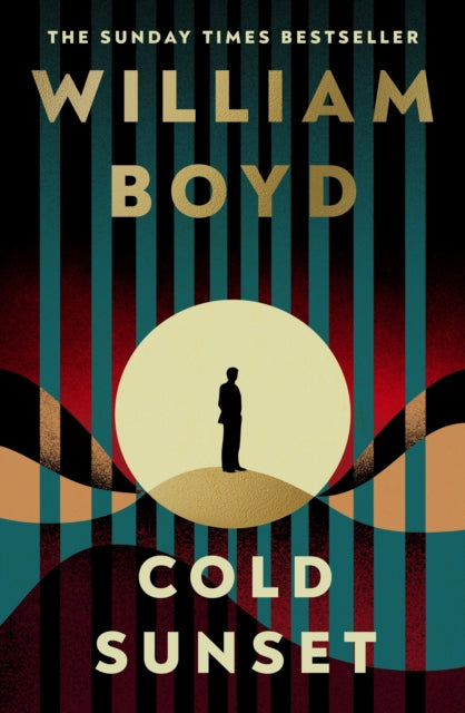 Cold Sunset by William Boyd (SIGNED PRE-ORDER)