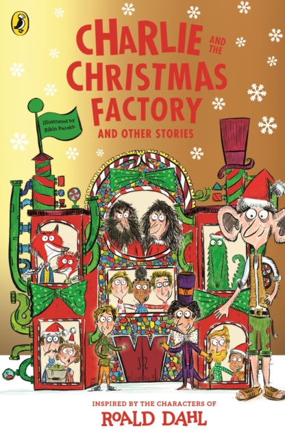 Charlie and the Christmas Factory by Roald Dahl