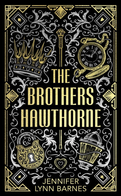 The Brothers Hawthorne by Jennifer Lynn Barnes (COLLECTOR'S EDITION)