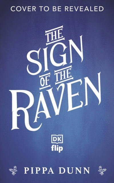 The Sign of the Raven by Pippa Dunn