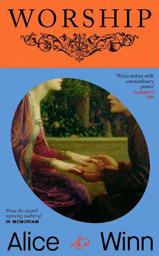 Worship by Alice Winn