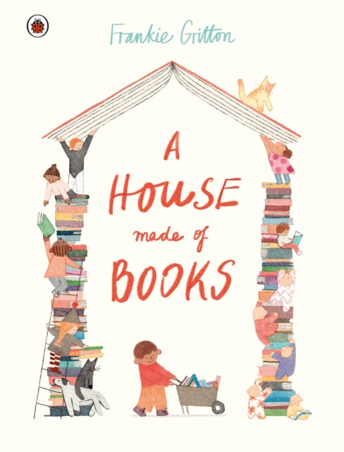 A House Made of Books by Frankie Gritton