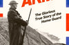 Dad’s Army: The Glorious True Story of the Home Guard by Sinclair McKay
