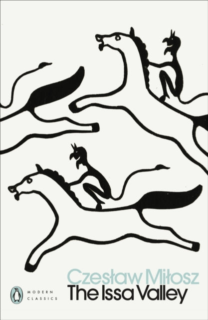The Issa Valley by Czeslaw Milosz