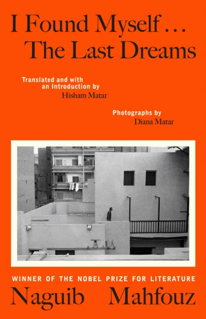I Found Myself... The Last Dreams by Naguib Mahfouz (PRE-ORDER)
