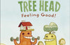 Cabin Head and Tree Head Feeling Good! by Scott Campbell