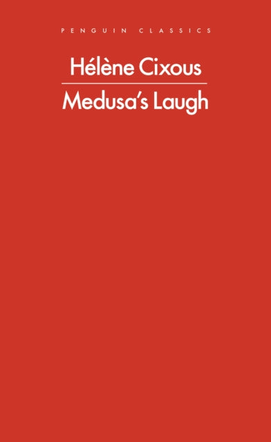 Medusa's Laugh by Helene Cixous