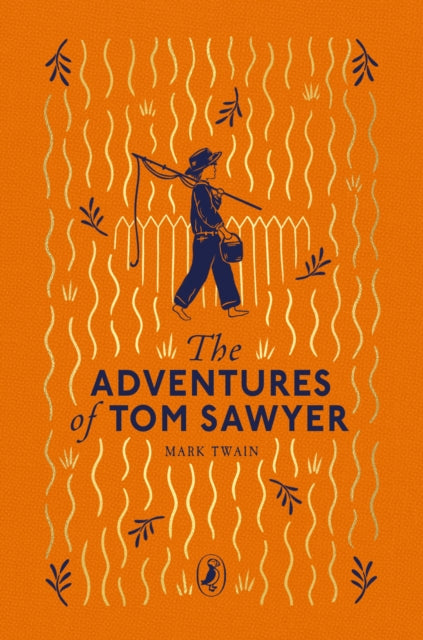 The Adventures of Tom Sawyer by Mark Twain