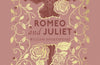 Romeo and Juliet by William Shakespeare