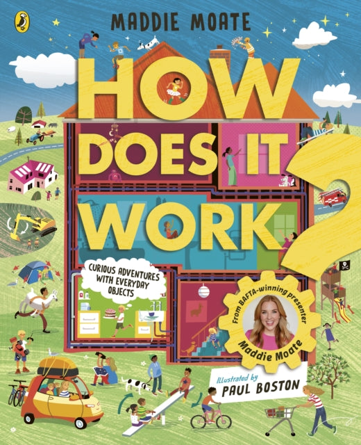 How Does it Work?: Explore machines and objects, from fridges to fire engines! by Maddie Moate