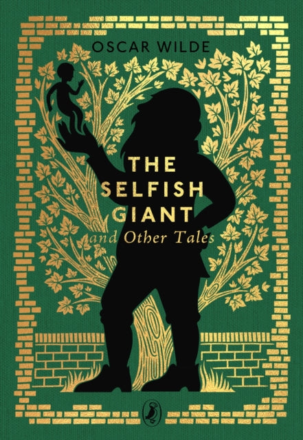The Selfish Giant and Other Tales by Oscar Wilde
