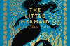 The Little Mermaid and Other Tales by Hans Christian Andersen