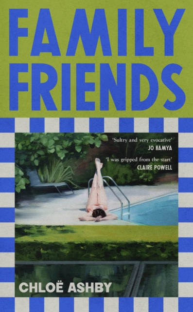 Family Friends by Chloe Ashby