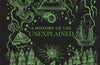 A History of the Unexplained