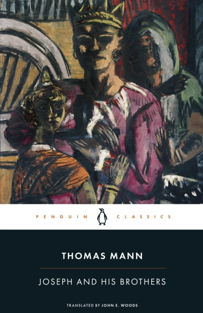 Joseph and his Brothers by Thomas Mann