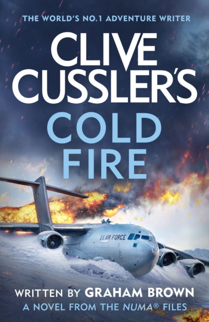 Clive Cussler’s Cold Fire by Graham Brown