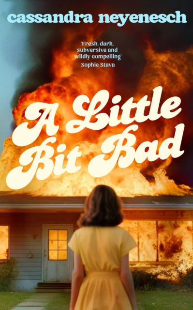A Little Bit Bad by Cassandra Neyenesch
