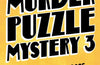 Murder Puzzle Mystery 3 by Paul Westmoreland (PRE-ORDER)